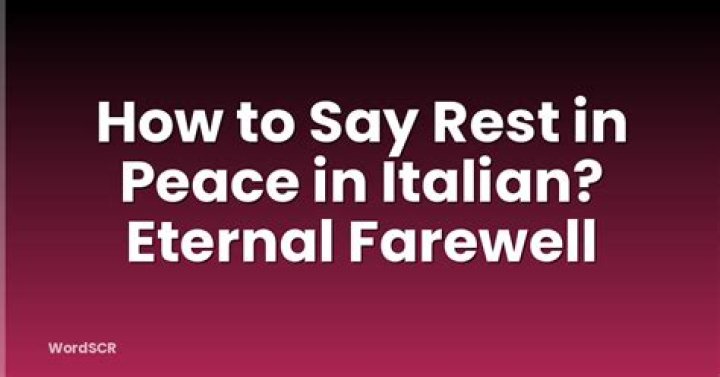 Rest In Peace In Italian